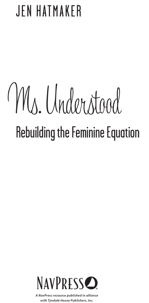 Jen Hatmaker works out the glorious equation of Gods design for women in her - photo 2