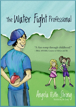 Angela Ruth Strong - The Water Fight Professional