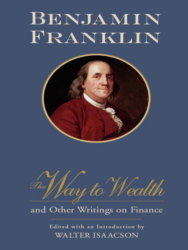 The Way to Wealth and Other Writings on Finance - image 1