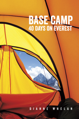 Dianne Whelan - Base Camp: 40 Days on Everest