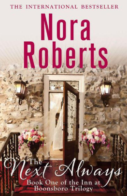 Nora Roberts - The Next Always: Book One of the Inn BoonsBoro Trilogy