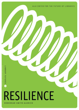 Rebekkah Smith Aldrich - Resilience