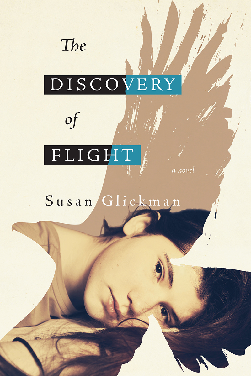 The DISCOVERY of FLIGHT Copyright 2018 Susan Glickman Except for the use of - photo 1