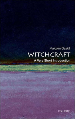 Malcolm Gaskill Witchcraft: A Very Short Introduction (Very Short Introductions)