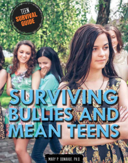 Mary P. Donahue Surviving Bullies and Mean Teens