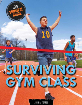 John A. Torres - Surviving Gym Class