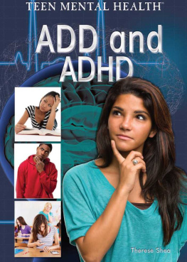 Therese M. Shea - ADD and ADHD