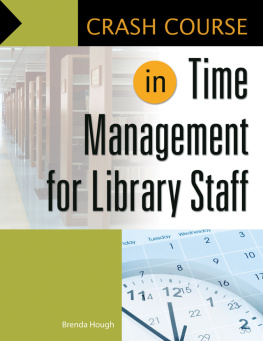 Brenda Hough - Crash Course in Time Management for Library Staff