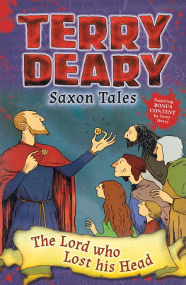 Terry Deary Saxon Tales: The Lord who Lost his Head
