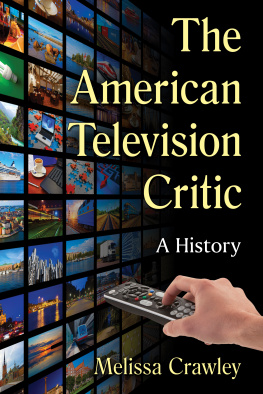 Melissa Crawley - The American Television Critic: A History