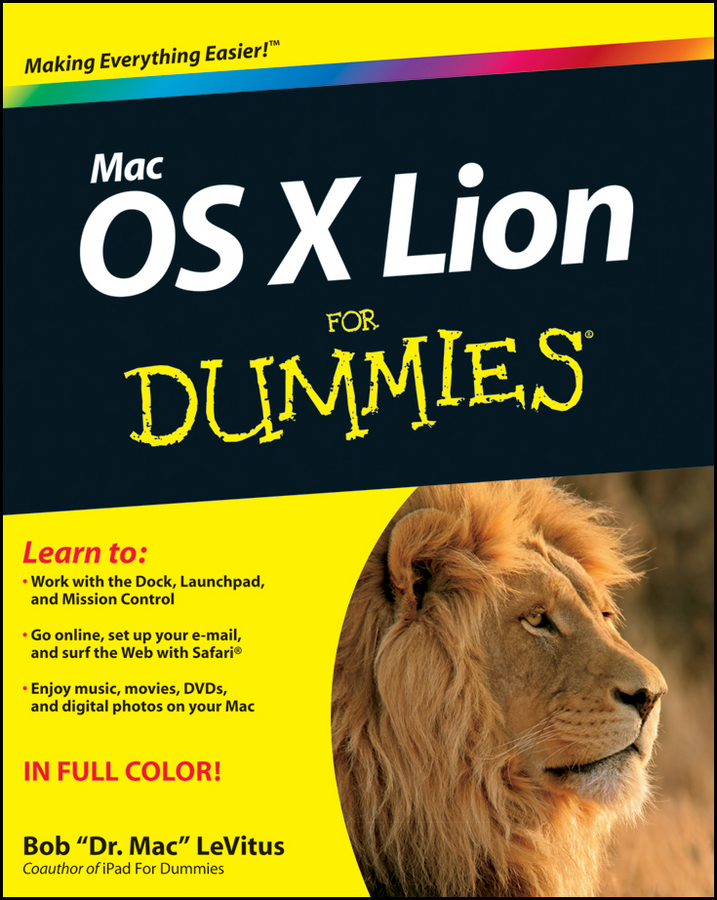 Mac OS X Lion For Dummies by Bob Dr Mac LeVitus Mac OS X Lion For Dummies - photo 1