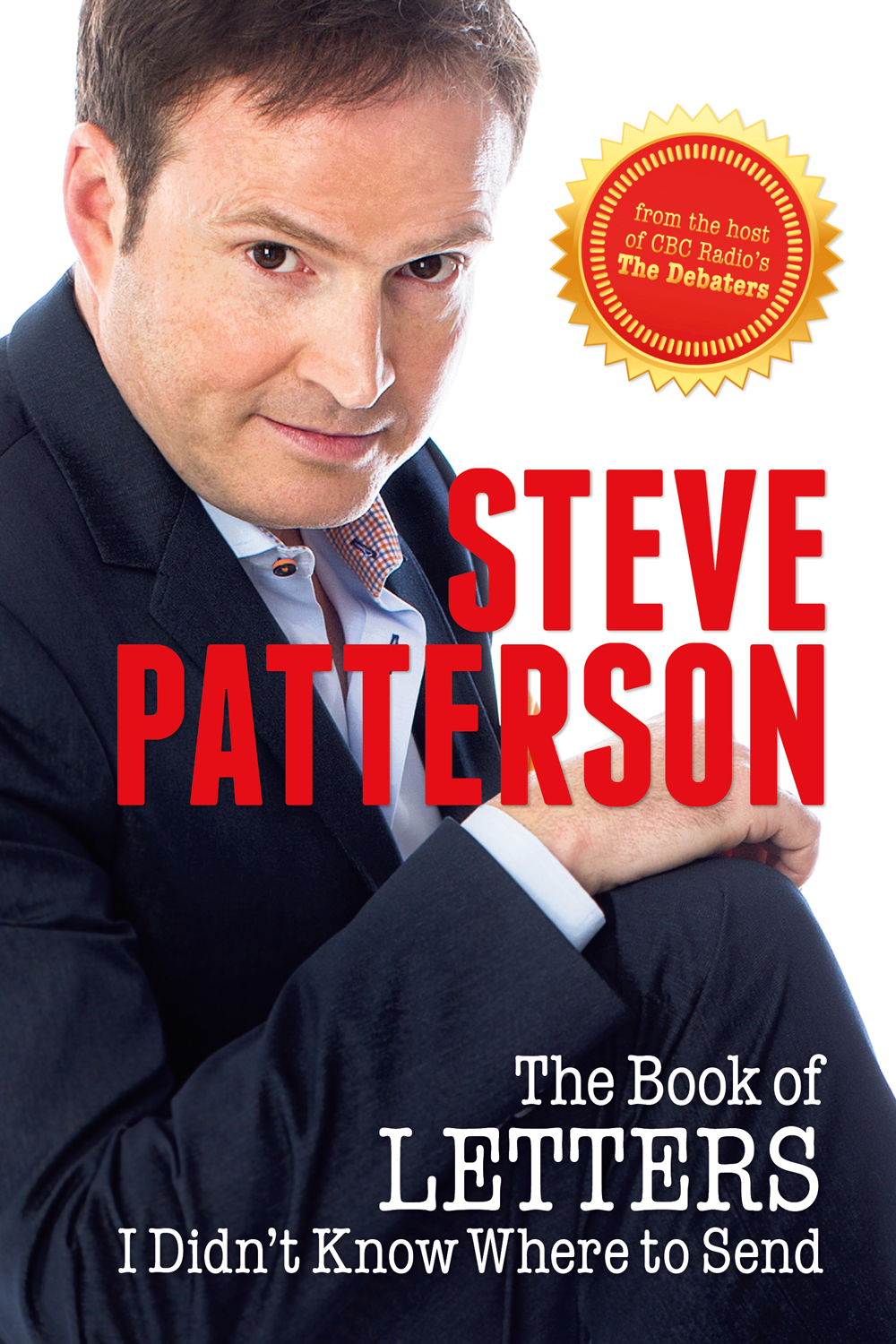 Steve Patterson is one of Canadas funniest talents In this book he proves - photo 1