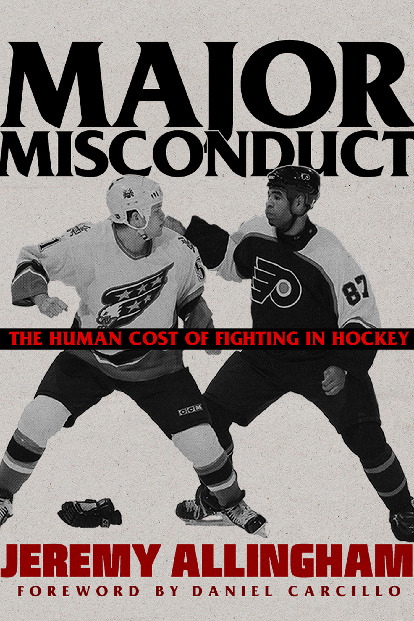 Major Misconduct The Human Cost of Fighting in Hockey - image 1