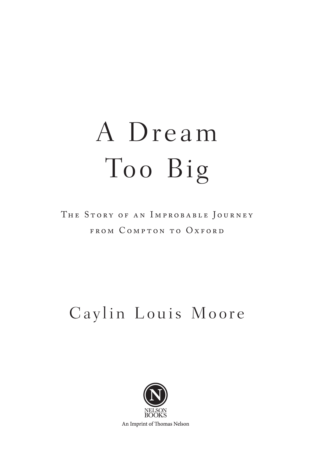 2019 by Caylin Louis Moore All rights reserved No portion of this book may be - photo 2