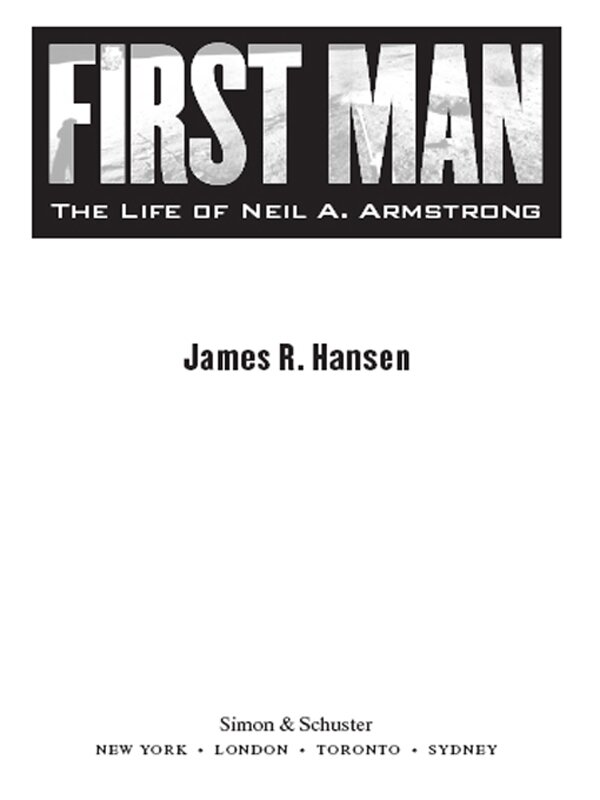 First Man The Life of Neil A Armstrong - image 1