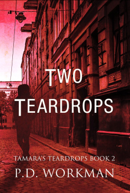 P.D. Workman - Two Teardrops