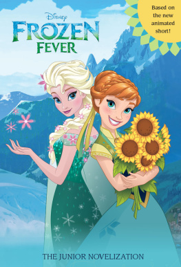 Disney Books Frozen Fever: Junior Novel