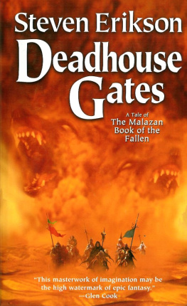 Steven Erikson Deadhouse Gates (The Malazan Book of the Fallen, Book 2)