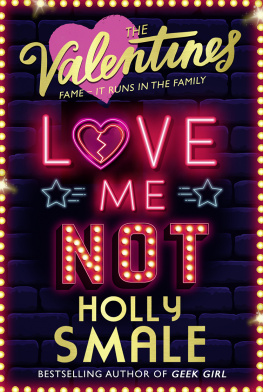 Holly Smale - Love Me Not