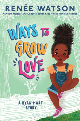 Renée Watson - Ways to Grow Love