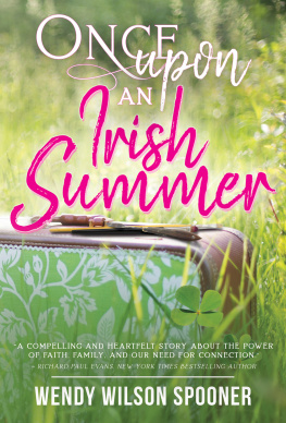 Wendy Wilson Spooner - Once Upon an Irish Summer