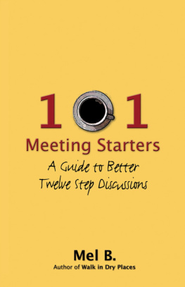 Mel B. - 101 Meeting Starters: A Guide to Better Twelve Step Discussions