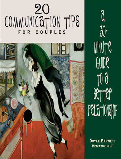 20 Communication Tips FOR COUPLES A 30-Minute Guide to a Better Relationship - photo 1
