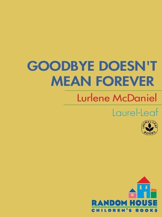 GOODBYE DOESNT MEAN FOREVER People dont get what they deservegood or bad Life - photo 1