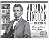 Abraham Lincoln for Kids His Life and Times with 21 Activities By Janis Herbert - photo 3