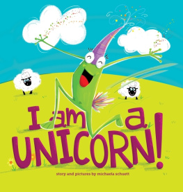 Michaela Schuett - I Am a Unicorn!