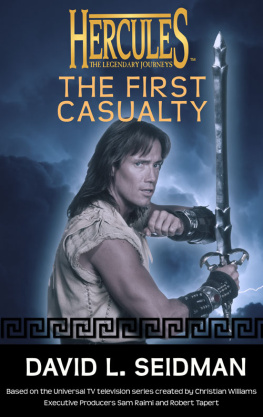 David L. Seidman - The First Casualty