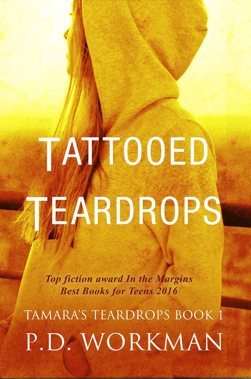 TATTOOED TEARDROPS TAMARAS TEARDROPS 1 PD WORKMAN Copyright 2014 by PD - photo 1