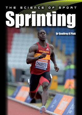 Geoffrey GK Platt Science of Sport: Sprinting