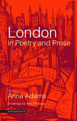 Anna Adams London in Poetry and Prose