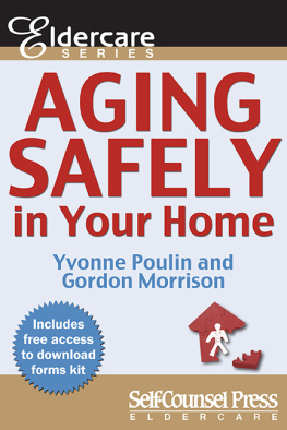 Yvonne Poulin - Aging Safely In Your Home