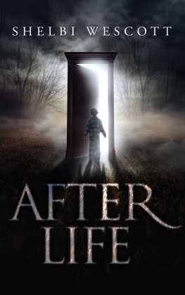 Shelbi Wescott - After Life