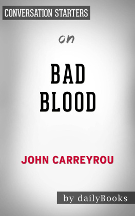 dailyBooks Bad Blood--Secrets and Lies in a Silicon Valley Startup by John Carreyrou