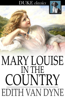 Edith Van Dyne - Mary Louise in the Country