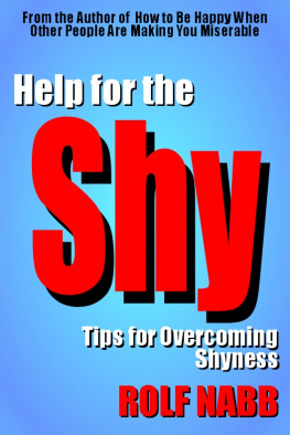 Rolf Nabb - Help for the Shy: Tips for Overcoming Shyness