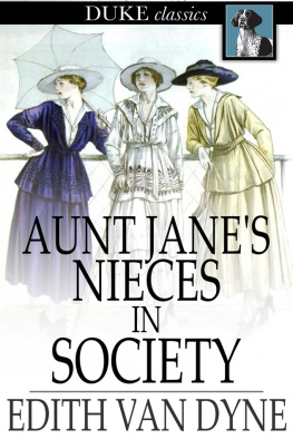 Edith Van Dyne - Aunt Janes Nieces in Society