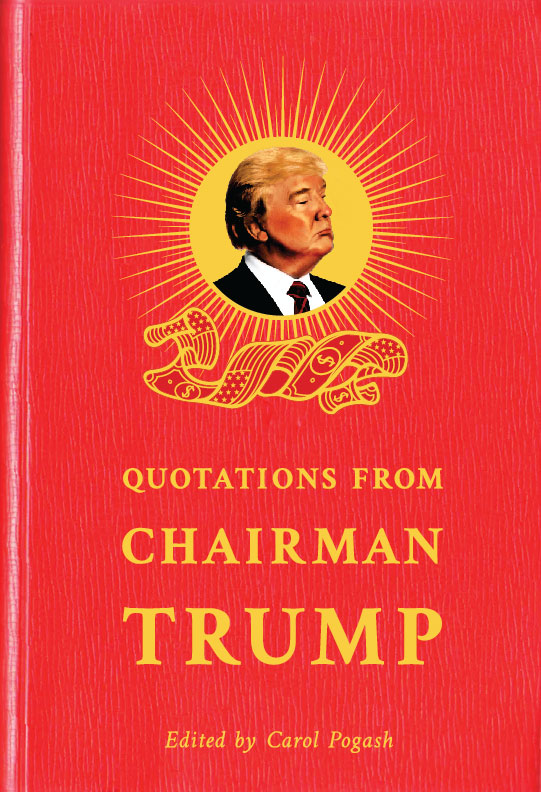 Quotations from Chairman Trump Quotations from Chairman Trump Copyright - photo 1