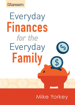 Mike Yorkey Everyday Finances for the Everyday Family