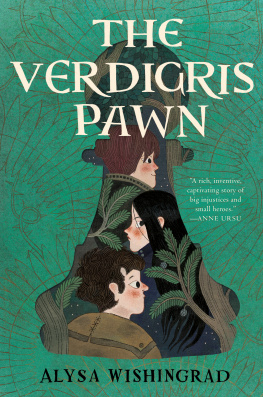 Alysa Wishingrad The Verdigris Pawn