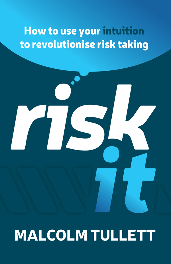 RISK IT First published in 2021 by Panoma Press Ltd 48 St Vincent Drive St - photo 1