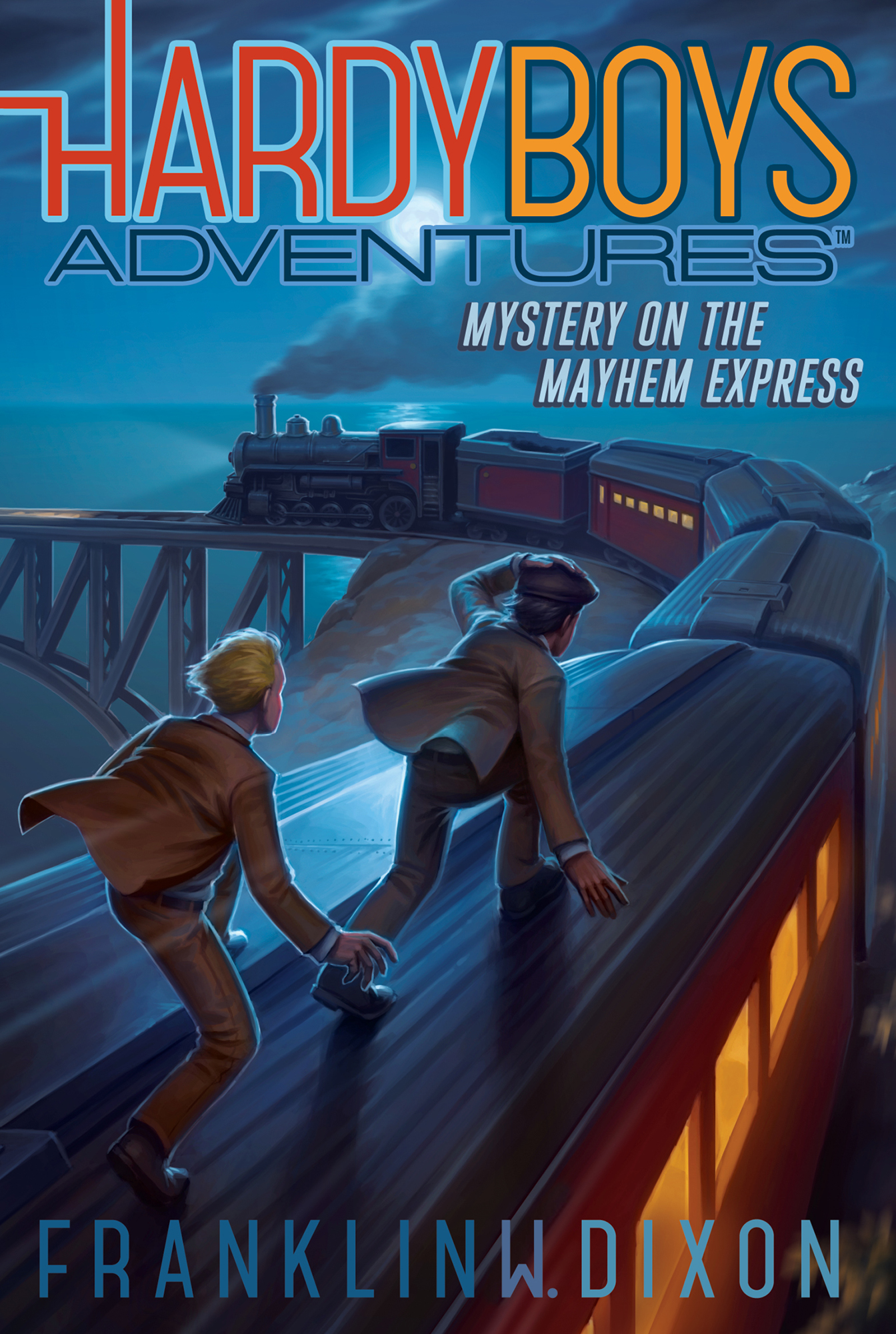 Hardy Boys Adventures Mystery on the Mayhem Express Franklin W Dixon READ - photo 1