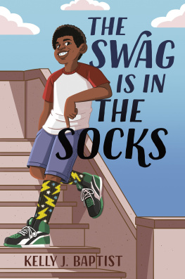 Kelly J. Baptist - The Swag Is in the Socks