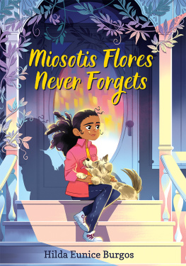 Hilda Eunice Burgos - Miosotis Flores Never Forgets