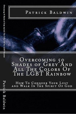 Patrick Baldwin - Overcoming 50 Shades of Grey and All the Colors of the LGBT Rainbow