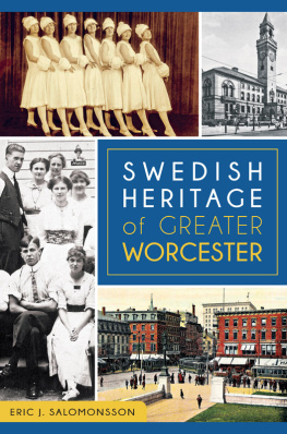 Eric J. Salomonsson Swedish Heritage of Greater Worcester