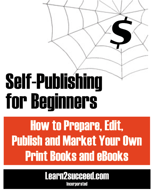 Self-Publishing for Beginners How to Prepare Edit Publish and Market Your - photo 1